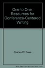 One to One Resources for ConferenceCentered Writing