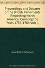 Proceedings and Debates of the British Parliaments Respecting North America 17541776  17541764