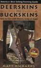 Deerskins Into Buckskins How To Tan With Natural Materials a Field Guide for Hunters and Gatherers