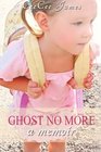 Ghost No More a memoir