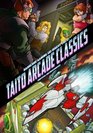 Hardcore Gaming 101 Digest Vol 2 Taito Arcade Classics