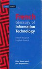 French Glossary of Information Technology FrenchEnglish/EnglishFrench
