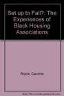 Set up to Fail The Experiences of Black Housing Associations