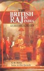 The British Raj in India An Historical Review