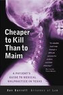Cheaper to Kill than to Maim