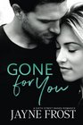 Gone for You Sixth Street Bands Contemporary Romance Series