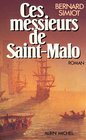 Ces messieurs de Saint-Malo: Roman (French Edition)