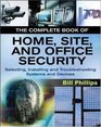 The Complete Book of Home Site and Office Security