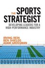 The Sports Strategist Developing Leaders for a HighPerformance Industry