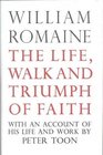 Life Walk and Triumph of Faith With an Account of His Life and Work by Peter Toon