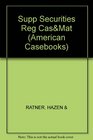 Supplement to Securities Regulation 2001 Cases and Materials