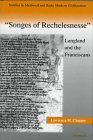 Songes of Rechelesnesse  Langland and the Franciscans