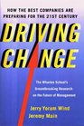 DRIVING CHANGE  HOW THE BEST COMPANIES ARE PREPARING FOR THE 21ST CENTURY