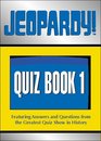 Jeopardy Quiz Book 1