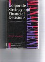 Corporate Strategy and Financial Decisions