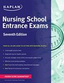 Nursing School Entrance Exams (Kaplan Test Prep)