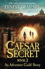 The Caesar Secret Part 3 An Adventure Guild Story