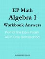 EP Math Algebra 1 Workbook Answers Part of the Easy Peasy AllinOne Homeschool