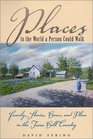 Places in the World a Person Could Walk  Family Stories Home