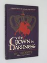 The Crown in Darkness