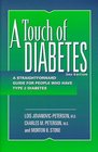 A Touch of Diabetes A Straightforward Guide for People Who Have Type 2 Diabetes 3rd Edition
