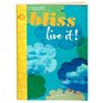 Bliss Live It! Bliss Give It! (Girl Scout Journey Books, Ambassador Book 3)