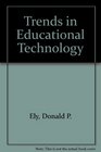 Trends in Educational Technology Fifth Edition