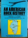 An American Rock History Chicago and Illinois  The Windy City and Prairie Smoke  Pt 3