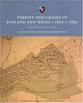 Forests and Chases of England and Wales c1500c1850