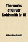 The Works of Oliver Goldsmith