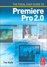 The Focal Easy Guide to Adobe Premiere Pro 20