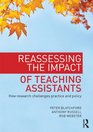 Reassessing the Impact of Teaching Assistants How research challenges practice and policy