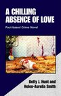 A Chilling Absence of Love