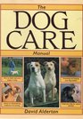 The Dog Care Manual