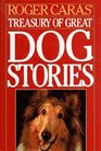 Roger Caras' Treasury of Great Dog Stories