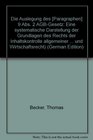 Die Auslegung des  9 Abs 2 AGBGesetz Eine systematische Darstellung der Grundlagen des Rechts der Inhaltskontrolle allgemeiner Geschaftsbedingungen  und Wirtschaftsrecht