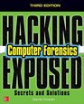 Hacking Exposed Computer Forensics Third Edition