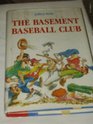 The Basement Baseball Club