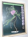 Ikebana  A Practical and Philosophical Guide to Japanese Flower Arrangement