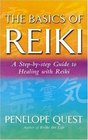 The Basics of Reiki A StepByStep Guide to Healing with Reiki