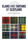 Clans and Tartans of Scotland