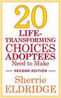 Twenty LifeTransforming Choices Adoptees Need to Make