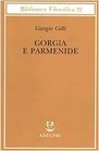 Gorgia e Parmenide Lezioni 19651967