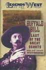 Buffalo Bill Last of the great scouts