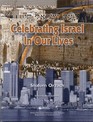 Celebrating Israel in Our Lives
