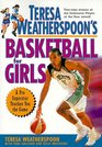 Teresa Weatherspoon's Basketball for Girls