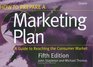 How to Prepare a Marketing Plan A Guide to Reaching the Consumer Market