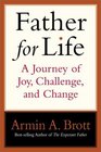 Father for Life A Journey of Joy Challenge and Change