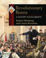 Revolutionary Russia A History in Documents