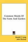 Common Weeds Of The Farm And Garden